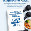 Your complete body transformation Manual